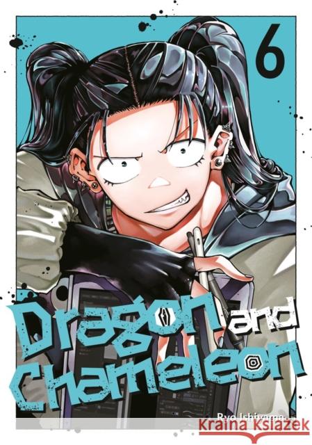 Dragon and Chameleon 06 Ishiyama, Ryo 9781646094493 Square Enix Manga - książka