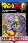 Dragon Ball Super - Das Gewinner-Universum steht fest! Toriyama, Akira; Toyotarou 9783551714442 Carlsen