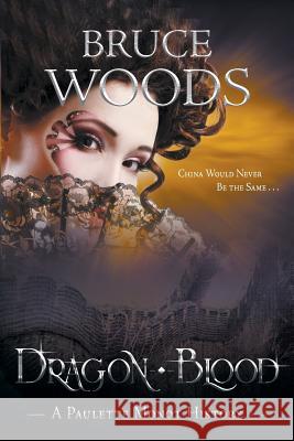 Dragon Blood Bruce Woods   9781950586110 Penmore Press LLC - książka