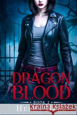 Dragon Blood Helen Bell 9789655989557 Helen Bell - książka