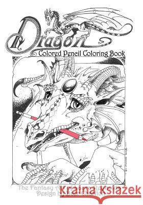 Dragon: Colored Pencil Coloring Book, The Fantasy Art of Laura Reynolds Charlton, Baer 9780997179545 Mordant Media - książka