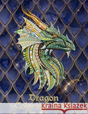 Dragon Coloring Book: 31 dragons are waiting to be painted by YOU! Let your imagination run wild and transform the dragons with fiery color! Andrew Murphy 9781678833398 Independently Published - książka