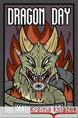 Dragon Day Matthew Pegas 9781951897499 Terror House Press, LLC - książka