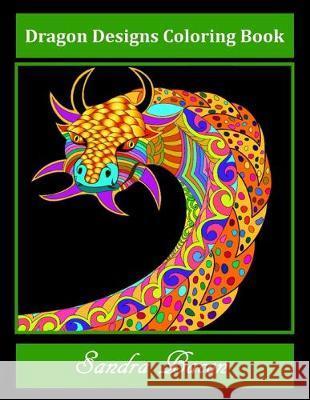 Dragon Designs Coloring Book Sandra Bacon 9781688396760 Independently Published - książka