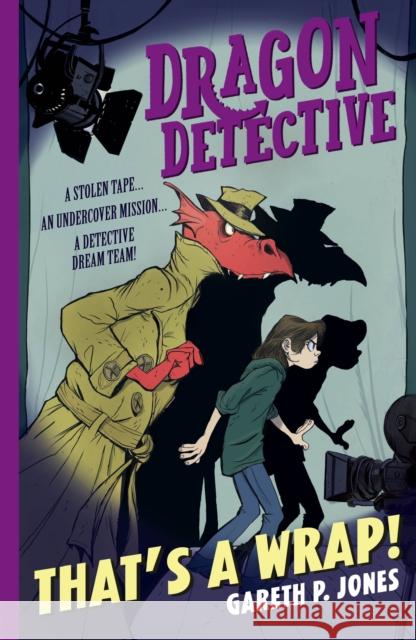 Dragon Detective: That's A Wrap! Gareth P. Jones 9781788952286 Little Tiger Press Group - książka