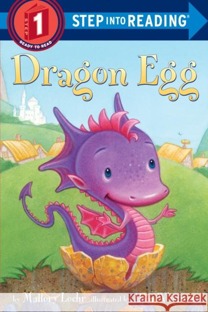 Dragon Egg Loehr, Mallory 9780375843501 Random House Books for Young Readers - książka