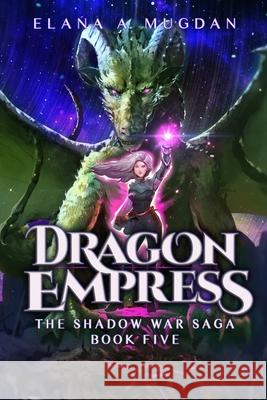 Dragon Empress Mugdan Elana A. Mugdan 9781792366642 Elana Mugdan - książka