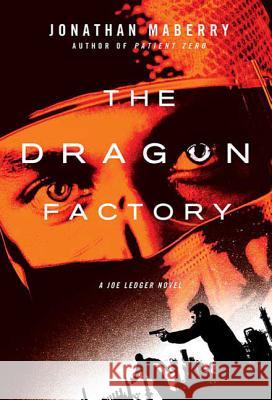 Dragon Factory Maberry, Jonathan 9780312382490 St. Martin's Griffin - książka