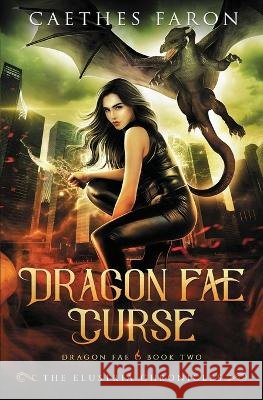 Dragon Fae Curse Caethes Faron 9798838887436 Independently Published - książka