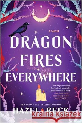 Dragon Fires Everywhere Hazel Beck 9781525804748 Graydon House - książka