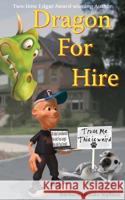 Dragon For Hire Schulte, John 9780989406550 Pangea Publishing - książka