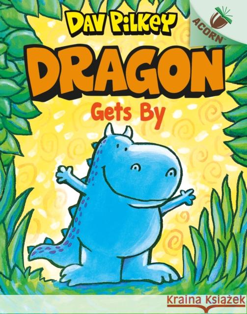 Dragon Gets By Dav Pilkey, Dav Pilkey 9780702301650 Scholastic - książka