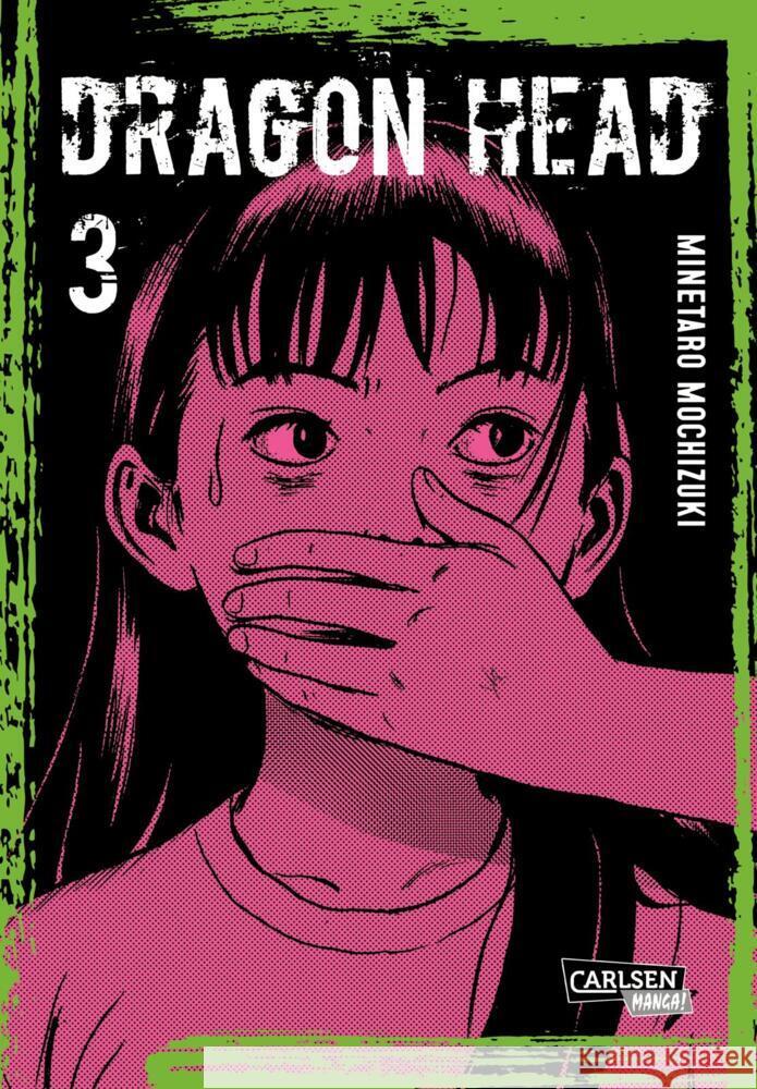 Dragon Head Perfect Edition 3 Mochizuki, Minetaro 9783551763662 Carlsen Manga - książka