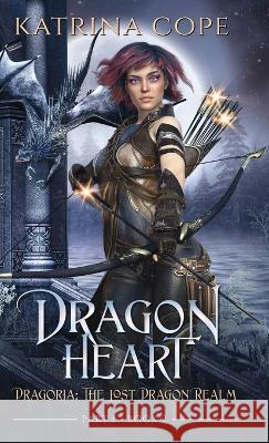 Dragon Heart: Part 1 Katrina Cope   9780645510270 Cosy Burrow Books - książka