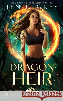 Dragon Heir Jen Grey 9781955616072 Grey Valor Publishing, Inc - książka