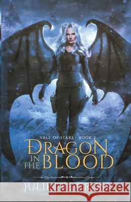 Dragon in the Blood Juliette Cross 9781087925059 Juliette Cross - książka