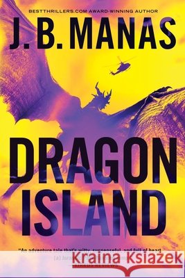 Dragon Island Manas, J. B. 9798986259147 Somerton Press - książka