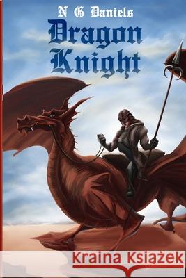 Dragon Knight N. G. Daniels Roy Klassen Barbara Mag (Shividesign) 9781716610929 Lulu.com - książka