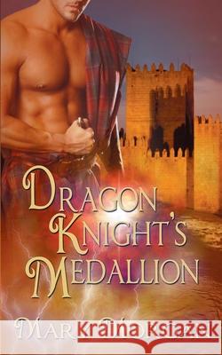 Dragon Knight's Medallion Mary Morgan 9781628306446 Wild Rose Press - książka