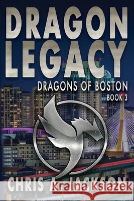 Dragon Legacy Chris A. Jackson 9781645540984 Falstaff Books, LLC - książka