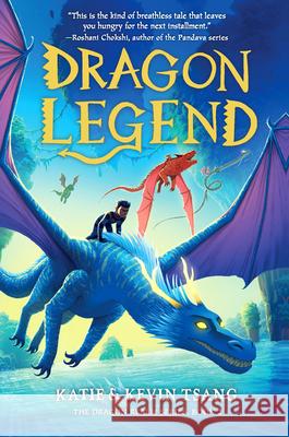 Dragon Legend: Volume 2 Tsang, Katie 9781454945826 Sterling Children's Books - książka