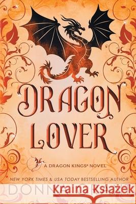 Dragon Lover: A Dragon Kings Novel Donna Grant 9781968707316 Blue Box Press - książka