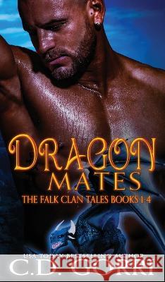 Dragon Mates: The Falk Clan Tales Books 1-4 C. D. Gorri 9781960294074 Ibeanz Inc - książka