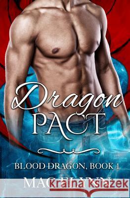 Dragon Pact: Blood Dragon Book 1 Mac Flynn 9781797493282 Independently Published - książka