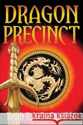 Dragon Precinct Keith R. a. DeCandido 9781942990826 Espec Books - książka
