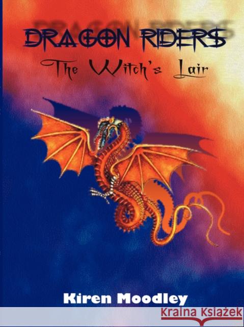 Dragon Riders : The Witch's Lair Kiren Moodley 9781869008802  - książka