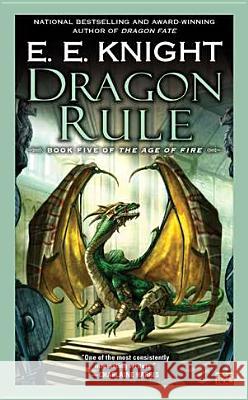 Dragon Rule E. E. Knight 9780451464606 Roc - książka