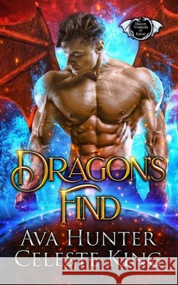 Dragon's Find Celeste King, Ava Hunter 9798495549531 Independently Published - książka