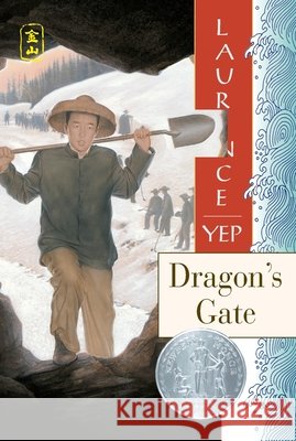 Dragon's Gate Laurence Yep 9780064404891 HarperTrophy - książka