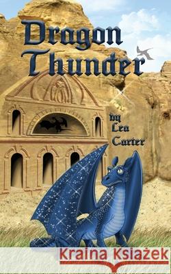 Dragon Thunder Lea Carter Daniel Manfredini 9781951248055 Lea Carter - książka