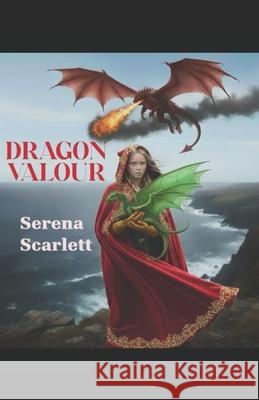 Dragon Valour Serena Scarlett 9780645638653 Om Purity P/L - książka