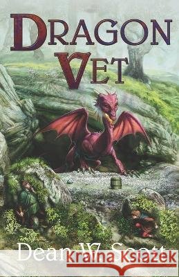 Dragon Vet Dean W Scott 9798442318548 Independently Published - książka