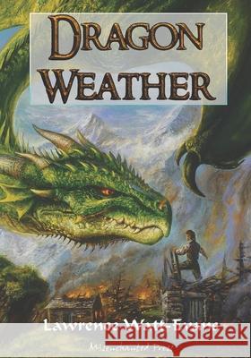 Dragon Weather Lawrence Watt-Evans 9781619910287 Misenchanted Press - książka