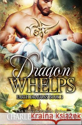 Dragon Whelps Charlene Hartnady 9781075946080 Independently Published - książka