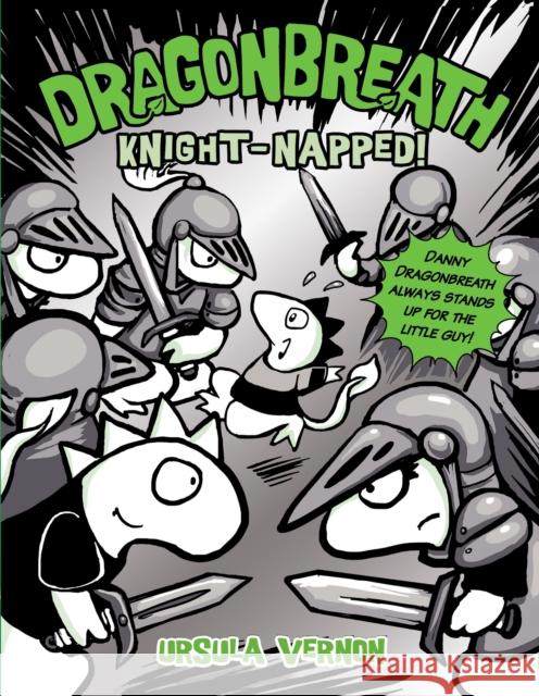 Dragonbreath #10: Knight-napped! Ursula Vernon 9780803738492 Dial Books - książka