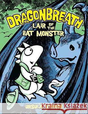 Dragonbreath #4: Lair of the Bat Monster Ursula Vernon 9780803735255 Dial Books - książka