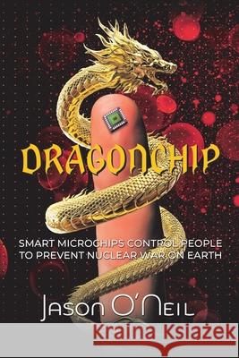 Dragonchip Jason O'Neil 9781956001730 West Point Print and Media LLC - książka