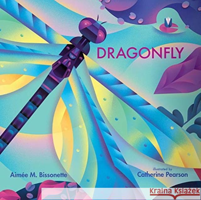 Dragonfly Aim Bissonette Catherine Pearson 9780807558218 GLOBAL PUBLISHER SERVICES - książka