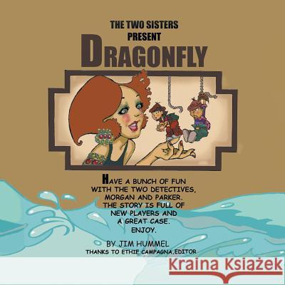 Dragonfly Jim Hummel 9781490726908 Trafford Publishing - książka