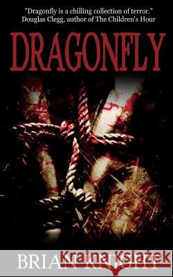 Dragonfly Brian Knight 9781732241725 Tulpa Books - książka