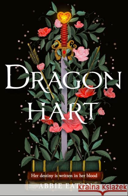 Dragonhart Abbie Eaton 9780008710149 HarperCollins Publishers - książka