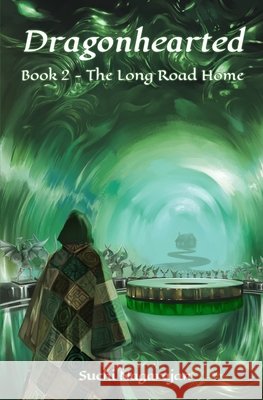 Dragonhearted: The Long Road Home Nagarajan, Suchi 9798281051125 Independently Published - książka