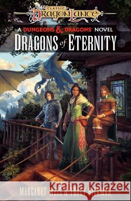 Dragonlance: Dragons of Eternity: (Dungeons & Dragons) Tracy Hickman 9781529101775 Random House - książka