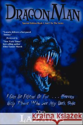 Dragonman: Graphic Novel Special Edition: Book 1 AND 2 In The Series Lazaris, Ted 9781418426170 Authorhouse - książka