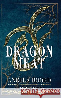 Dragonmeat Angela Boord 9781735944340 Impossible Books - książka