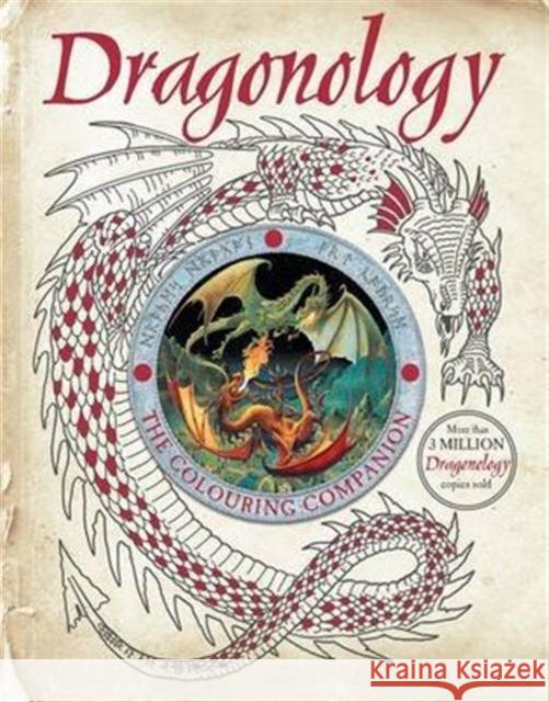 Dragonology: The Colouring Companion Steer, Dugald 9781783706228 Templar Publishing - książka